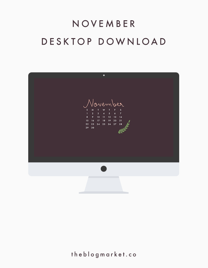 November Desktop Download | The Blog Market